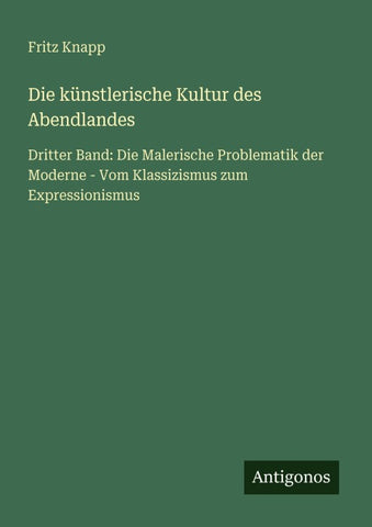 Die künstlerische Kultur des Abendlandes