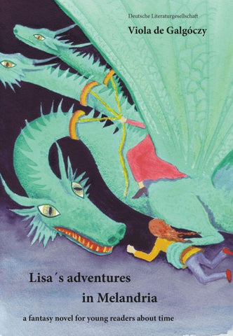 Lisa’s adventures in Melandria – Volume 1
