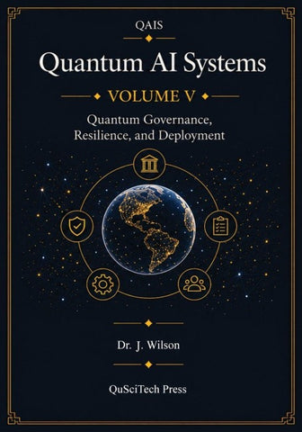 Quantum AI Systems (QAIS)