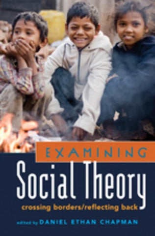 Examining Social Theory