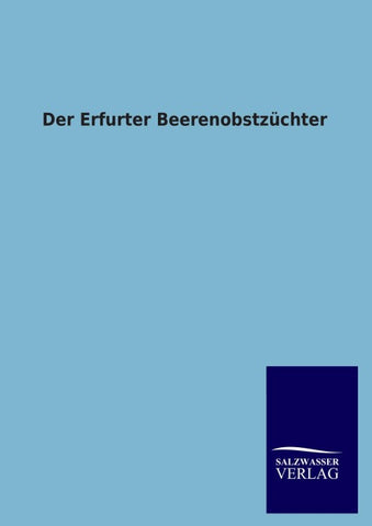 Der Erfurter Beerenobstzüchter