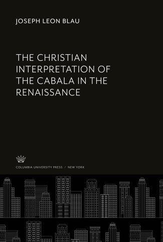 The Christian Interpretation of the Cabala in the Renaissance