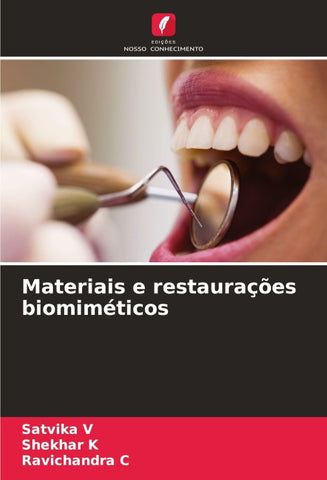 Materiais e restaurações biomiméticos