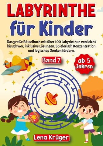 Labyrinthe für Kinder ab 5 Jahren - Band 7