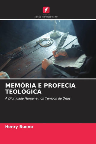 MEMÓRIA E PROFECIA TEOLÓGICA