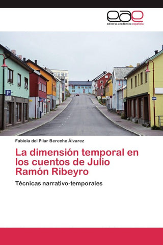 La dimensión temporal en los cuentos de Julio Ramón Ribeyro