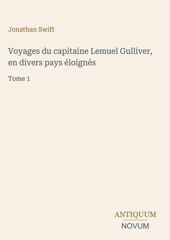 Voyages du capitaine Lemuel Gulliver, en divers pays éloignés
