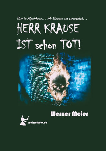 HERR KRAUSE IST schon TOT!