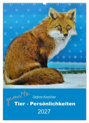 gemalte Tier-Persönlichkeiten (Wandkalender 2027 DIN A2 hoch), CALVENDO Monatskalender