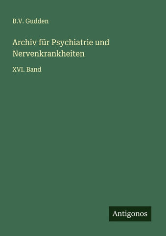 Archiv für Psychiatrie und Nervenkrankheiten