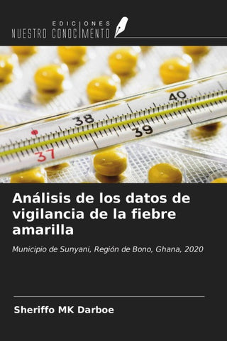 Análisis de los datos de vigilancia de la fiebre amarilla