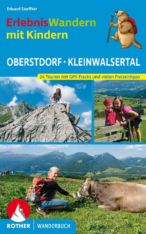 ROTHER Wanderbuch Erlebniswandern mit Kindern Oberstdorf - Kleinwalsertal