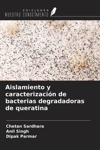 Aislamiento y caracterización de bacterias degradadoras de queratina
