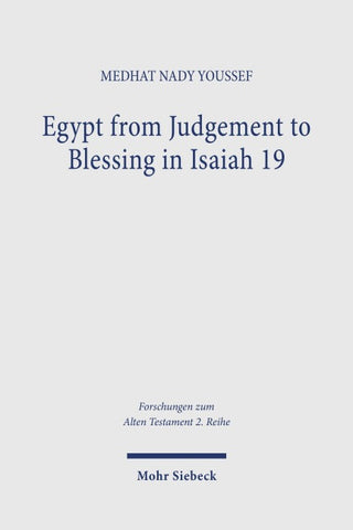 Egypt from Judgement to Blessing in Isaiah 19