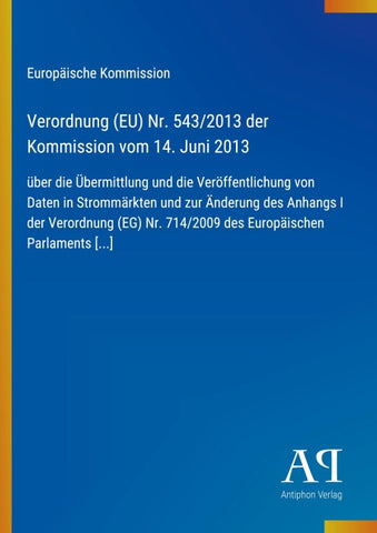 Verordnung (EU) Nr. 543/2013 der Kommission vom 14. Juni 2013