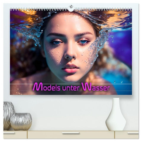Models unter Wasser (hochwertiger Premium Wandkalender 2027 DIN A2 quer), Kunstdruck in Hochglanz