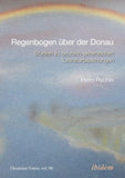 Regenbogen über der Donau