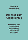 Der Weg zum Gigantismus