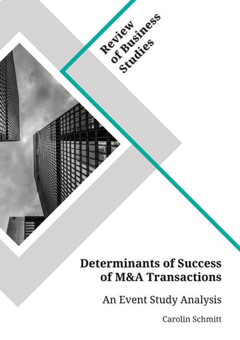 Determinants of Success of M&A Transactions