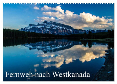 Fernweh nach Westkanada (Wandkalender 2026 DIN A2 quer), CALVENDO Monatskalender