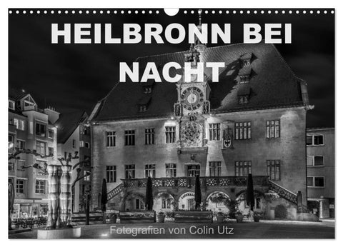 Heilbronn bei Nacht (Wandkalender 2026 DIN A3 quer), CALVENDO Monatskalender