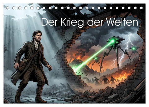 Der Krieg der Welten (Tischkalender 2027 DIN A5 quer), CALVENDO Monatskalender