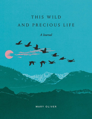This Wild and Precious Life