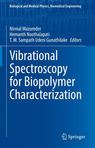 Vibrational Spectroscopy for Biopolymer Characterization