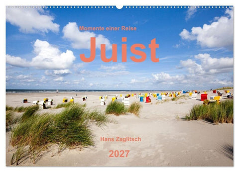 Juist - Momente einer Reise (Wandkalender 2027 DIN A2 quer), CALVENDO Monatskalender