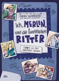 Ich, Merlin, und die furchtlosen Ritter – Live aus dem sagenhaften Mittelalter