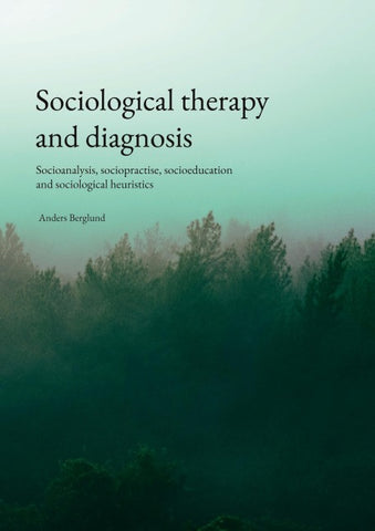 Sociological therapy and diagnosis