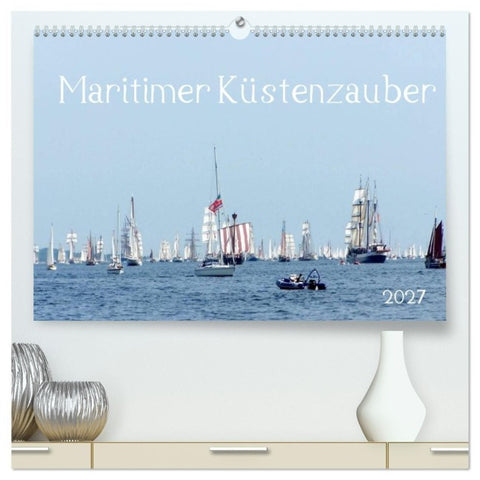 Maritimer Küstenzauber (hochwertiger Premium Wandkalender 2027 DIN A2 quer), Kunstdruck in Hochglanz