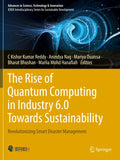 The Rise of Quantum Computing in Industry 6.0 Towards Sustainability