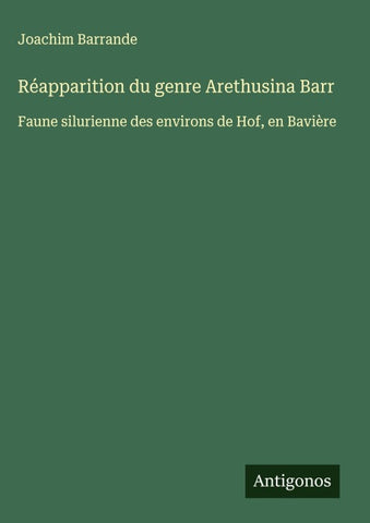 Réapparition du genre Arethusina Barr
