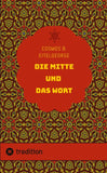 Die Mitte und das Wort