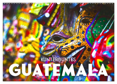 Kunterbuntes Guatemala (Wandkalender 2026 DIN A2 quer), CALVENDO Monatskalender