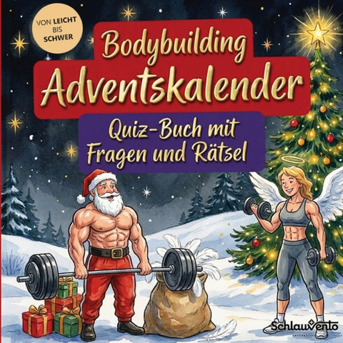 Bodybuilding-Adventskalender: Quiz-Buch mit Fragen und Rätsel