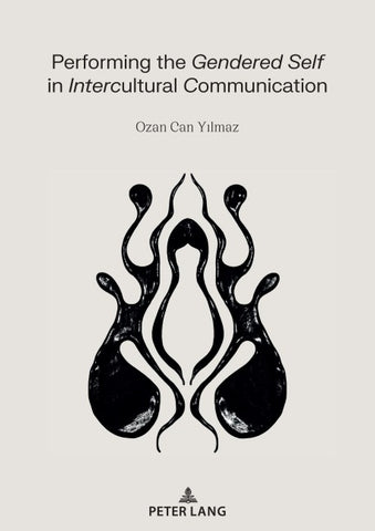 Performing the Gendered Self in Intercultural Communication