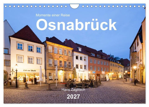 Osnabrück - Momente einer Reise (Wandkalender 2027 DIN A4 quer), CALVENDO Monatskalender