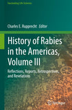 History of Rabies in the Americas, Volume III