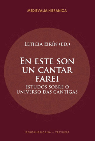 En este son un cantar farei : estudos sobre o universo das cantigas