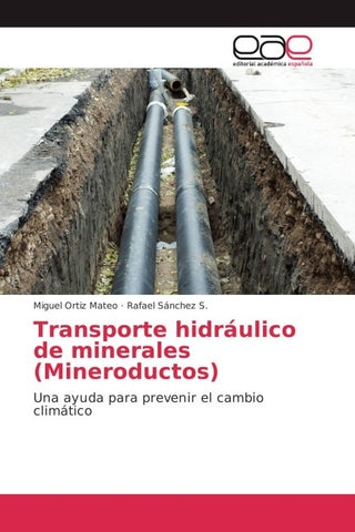 Transporte hidráulico de minerales (Mineroductos)
