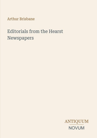 Editorials from the Hearst Newspapers
