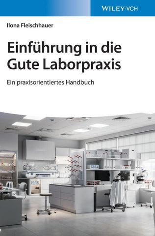Einführung in die Gute Laborpraxis