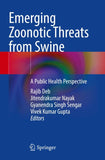 Emerging Zoonotic Threats from Swine