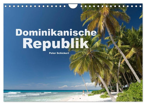 Dominikanische Republik (Wandkalender 2027 DIN A4 quer), CALVENDO Monatskalender