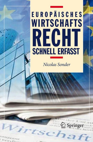 Europäisches Wirtschaftsrecht - Schnell erfasst