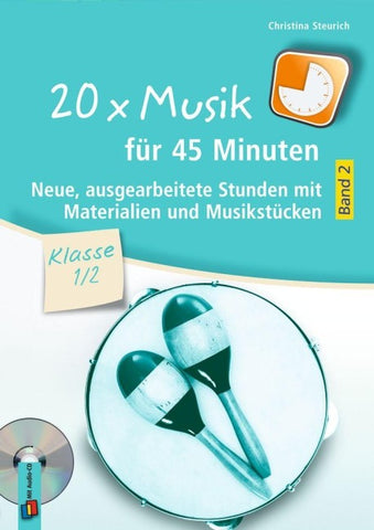 20 x Musik für 45 Minuten - Klasse 1/2 - Band 2