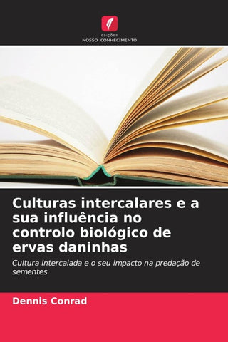 Culturas intercalares e a sua influência no controlo biológico de ervas daninhas