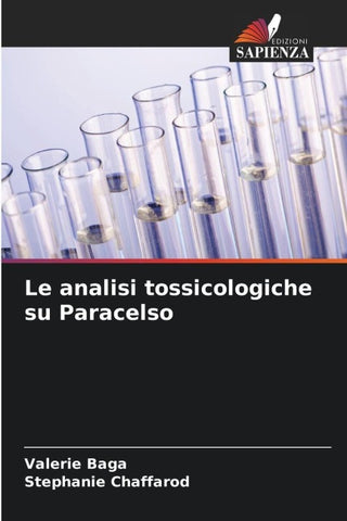 Le analisi tossicologiche su Paracelso
